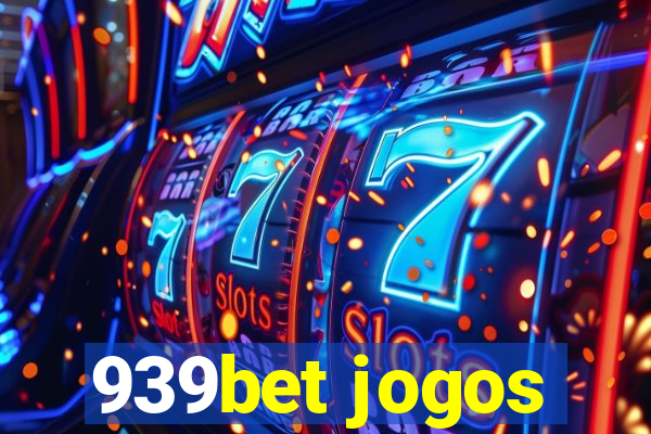 939bet jogos